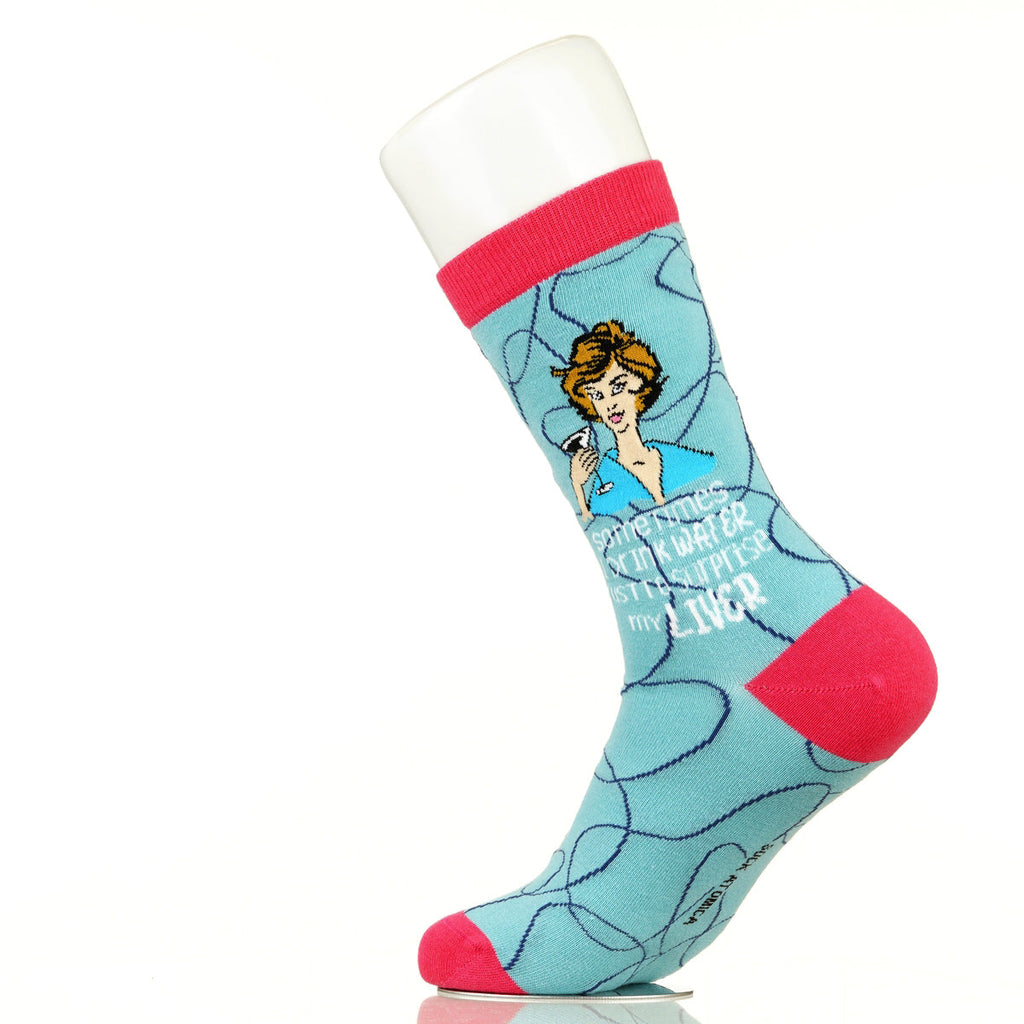 Sometimes I Drink Water To Surprise My Liver